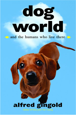 Dog World by Alfred Gingold