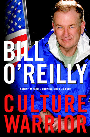 Culture Warrior by Bill O'Reilly