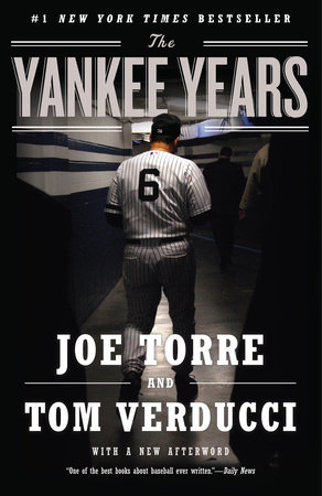 The Yankee Years by Joe Torre and Tom Verducci