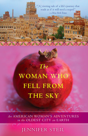 The Woman Who Fell from the Sky by Jennifer Steil