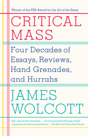 Critical Mass by James Wolcott