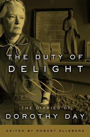 The Duty of Delight by Dorothy Day