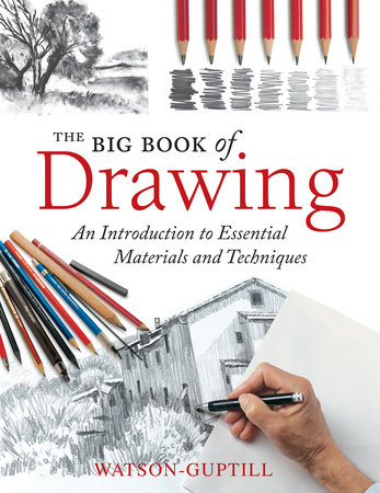 The Big Book of Drawing by Watson-Guptill