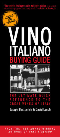 Vino Italiano Buying Guide - Revised and Updated by Joseph Bastianich and David Lynch