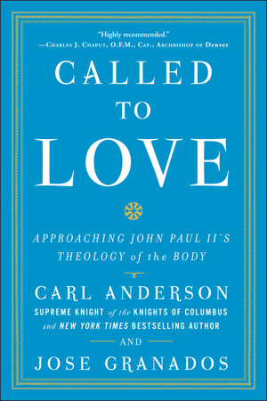 Called to Love by Carl Anderson and Jose Granados