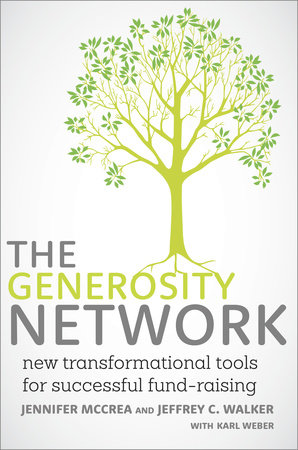 The Generosity Network by Jennifer McCrea, Jeffrey C. Walker and Karl Weber