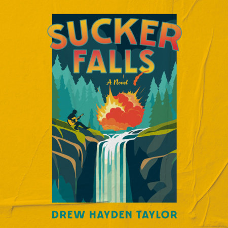 Sucker Falls by Drew Hayden Taylor