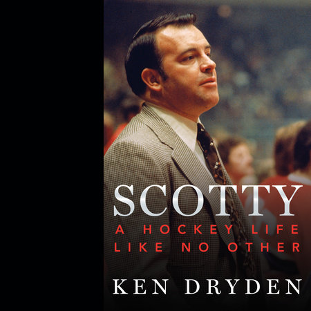 Scotty by Ken Dryden