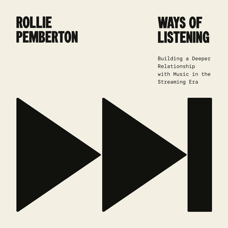 Ways of Listening by Rollie Pemberton