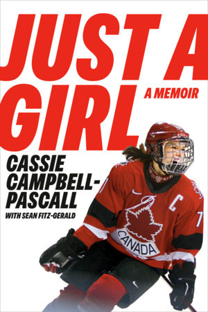 Just a Girl by Cassie Campbell-Pascall