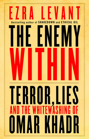 The Enemy Within by Ezra Levant