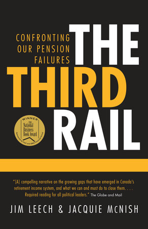 The Third Rail by Jim Leech and Jacquie McNish