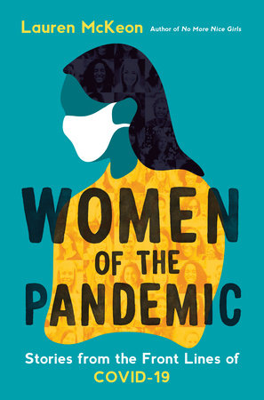 Women of the Pandemic by Lauren McKeon