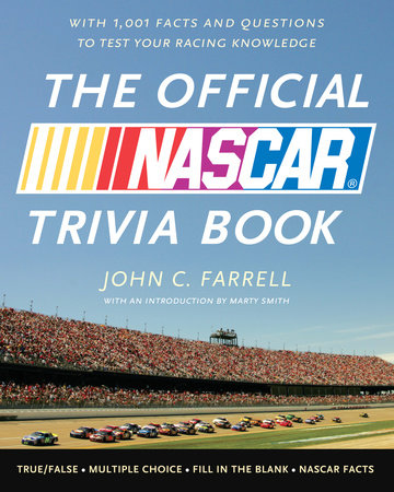 The Official NASCAR Trivia Book by John C. Farrell