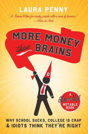 More Money Than Brains by Laura Penny