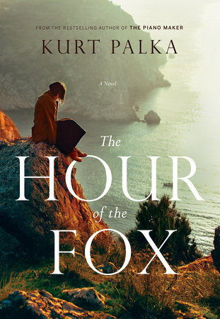 The Hour of the Fox by Kurt Palka