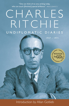 Undiplomatic Diaries by Charles Ritchie