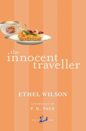 The Innocent Traveller by Ethel Wilson