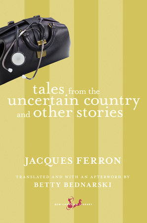 Tales from the Uncertain Country and Other Stories