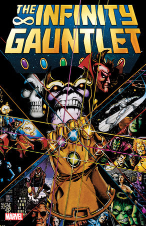 INFINITY GAUNTLET [NEW PRINTING] by Jim Starlin