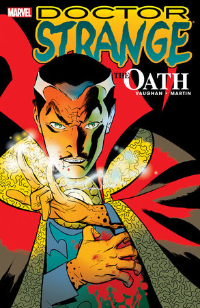 DOCTOR STRANGE: THE OATH [NEW PRINTING] by Brian K. Vaughan