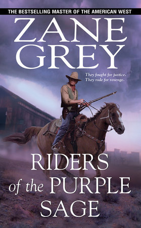 Riders of the Purple Sage by Zane Grey