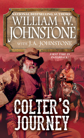 Colter's Journey by William W. Johnstone and J.A. Johnstone