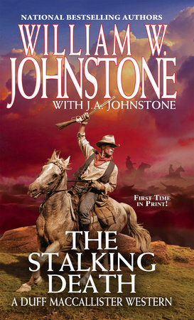 The Stalking Death by William W. Johnstone and J.A. Johnstone