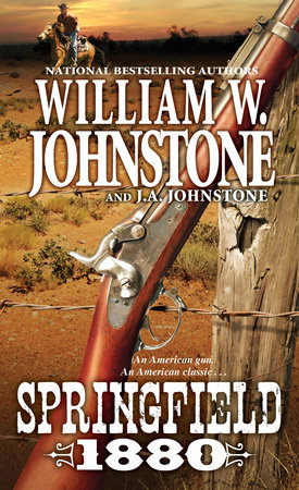 Springfield 1880 by William W. Johnstone and J.A. Johnstone