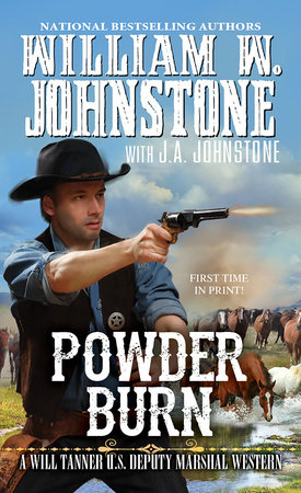 Powder Burn by William W. Johnstone and J.A. Johnstone