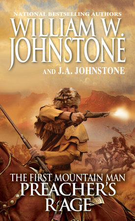 Preacher's Rage by William W. Johnstone and J.A. Johnstone