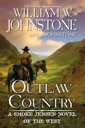 Outlaw Country by William W. Johnstone and J.A. Johnstone