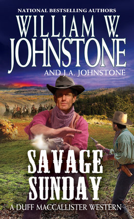 Savage Sunday by William W. Johnstone and J.A. Johnstone