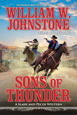 Sons of Thunder by William W. Johnstone and J.A. Johnstone