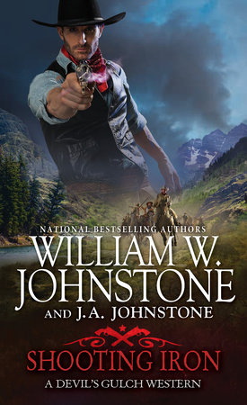 Shooting Iron by William W. Johnstone and J.A. Johnstone