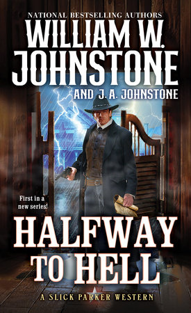 Halfway to Hell by William W. Johnstone and J.A. Johnstone