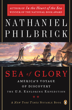 Sea of Glory by Nathaniel Philbrick
