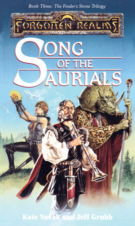 Song of the Saurials by Kate Novak and Jeff Grubb