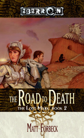 The Road to Death by Matt Forbeck