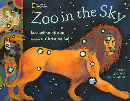 Zoo in the Sky by Jacqueline Mitton