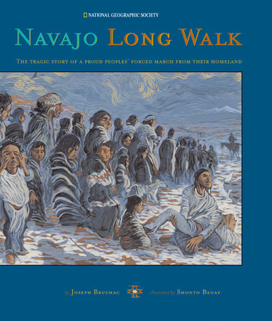 Navajo Long Walk by Joseph Bruchac