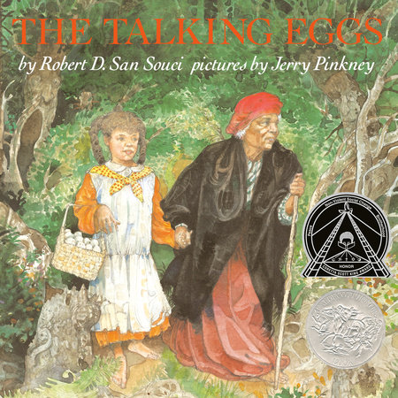 The Talking Eggs by Robert D. San Souci