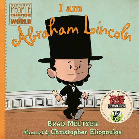 I am Abraham Lincoln by Brad Meltzer