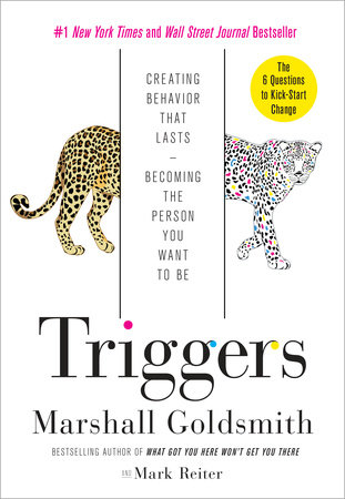 Triggers by Marshall Goldsmith and Mark Reiter