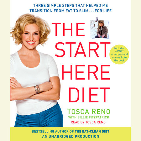 The Start Here Diet by Tosca Reno and Billie Fitzpatrick