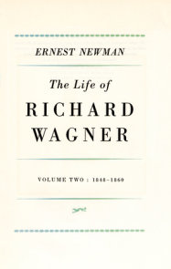 Life of R Wagner Vol 2