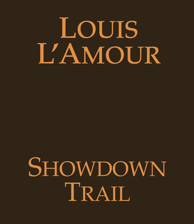 Showdown Trail by Louis L'Amour