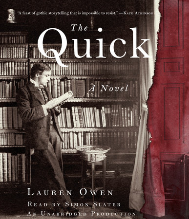The Quick by Lauren Owen