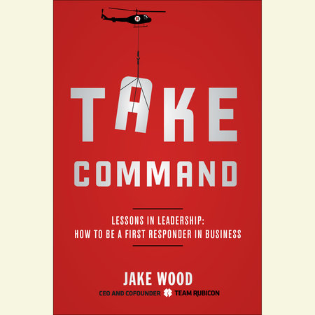 Take Command by Jake Wood