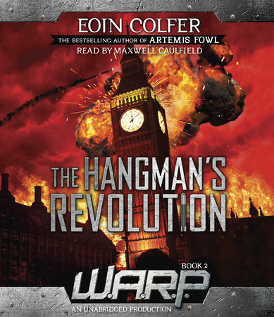 WARP Book 2: The Hangman's Revolution by Eoin Colfer